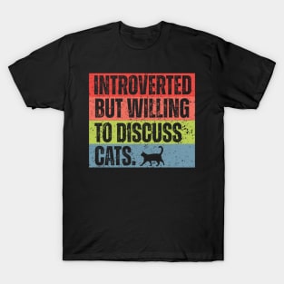 Introverted But Willing To Discuss Cats Retro Style T-Shirt